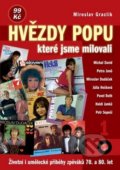 Hvězdy popu, které jsme milovali 1 - Miroslav Graclík, Petr Prchal, 2011