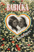 Kniha: Babička (Božena Němcová a Němcová Božena). , 2001