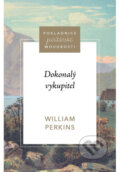 Kniha: Dokonalý vykupitel (William Perkins). Didasko, 2026