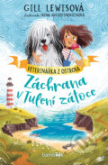 Kniha: Veterinářka z ostrova – Záchrana v Tulení zátoce (Gill Lewisová a Irina Avgustinovichová). Bambook, 2026