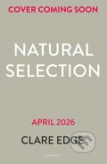 Kniha: Natural Selection (Clare Edge). Bloomsbury, 2026