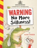Kniha: Warning: No More Silliness! (Sam (Author) Usher). Bloomsbury, 2026