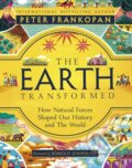 Kniha: The Earth Transformed - Illustrated Edition (Professor Peter Frankopan). Bloomsbury, 2026