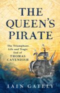 Kniha: The Queens Pirate (Iain Gately). Bloomsbury, 2026