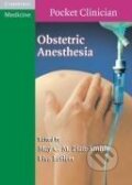 Kniha: Obstetric Anesthesia (May C. M. Pian-Smith). Cambridge University Press, 2007