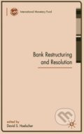 Kniha: Bank Restructuring and Resolution (David S. Hoelscher). , 2006