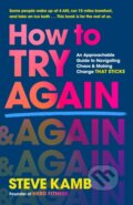Kniha: How to Try Again (Steve Kamb). St. Martin's Press, 2026