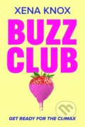Kniha: Buzz Club (Xena Knox). Hodder Children's Books, 2025