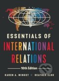 Kniha: Essentials of International Relations (Heather Elko a Karen A. Mingst). WW Norton & Co, 2026