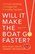 Kniha: Will It Make the Boat Go Faster (Ben Hunt-Davis a Harriet Beveridge). Ebury Publishing, 2026