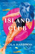 Kniha: The Island Club (Nicola Harrison). St Martin's Press, 2026
