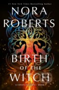 Kniha: A Birth of the Witch (Nora Roberts). St. Martin's Press, 2026