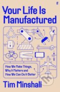 Kniha: Your Life Is Manufactured (Tim Minshall). Faber and Faber, 2025