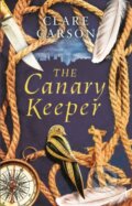 Kniha: Canary Keeper (Clare Carson). Head of Zeus, 2019