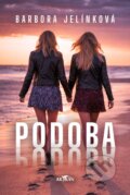 Kniha: Podoba (Barbora Jelínková). Alpress, 2026