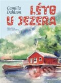 Kniha: Léto u jezera (Camilla Dahlson). Malvern, 2026