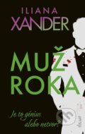 Kniha: Muž roka (Iliana Xander). Ikar, 2026