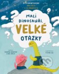Kniha: Malí dinosauři, velké otázky (Swapna Haddow). Drobek, 2026