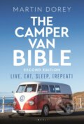 Kniha: The Camper Van Bible 2nd edition (Martin Dorey). Bloomsbury, 2023