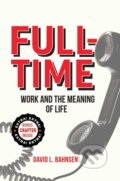 Kniha: Full-Time (David L. Bahnsen). Post Hill, 2025