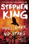 Kniha: Full Dark, No Stars (King Stephen). Scribner, 2018