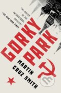 Kniha: Gorky Park (Smith Martin Cruz). Simon & Schuster, 2018