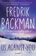 Kniha: Us Against You (Backman Fredrik). Atria Books, 2019