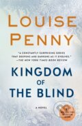 Kniha: Kingdom of the Blind (Penny Louise). Minotaur Books, 2019