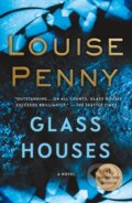 Kniha: Glass Houses (Penny Louise). Minotaur Books, 2018