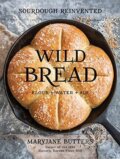 Kniha: Wild Bread (Butters Maryjane). Gibbs M. Smith, 2018