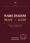 Kniha: Narcissism, Man and God (Tibor Máhrik a Roman Králik). ISBCRTI, 2026