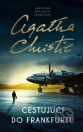 Kniha: Cestujúci do Frankfurtu (Agatha Christie). Zelená knižnica, 2026