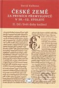 České země za prvních Přemyslovců v 10. - 12. století - David Kalhous, Libri, 2013