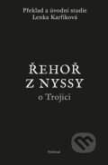 Kniha: Řehoř z Nyssy o Trojici (Lenka Karfíková a Řehoř z Nyssy). Vyšehrad, 2026