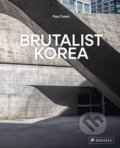 Kniha: Brutalist Korea (Paul Tulett). Prestel, 2026