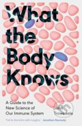Kniha: What the Body Knows (John Trowsdale). Yale University Press, 2026