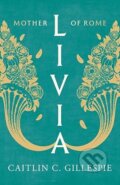 Kniha: Livia (Caitlin C Gillespie). Yale University Press, 2026