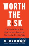 Kniha: Worth the Risk (Allison Schrager). Yale University Press, 2026