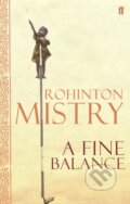 A Fine Balance - Rohinton Mistry, Faber and Faber, 2006