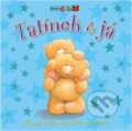 Kniha: Tatínek & já - Hřejivá knížka pro děti a tatínky (Rebo). Rebo, 2011