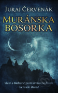 Kniha: Muránska bosorka (Juraj Červenák). Slovart, 2026