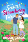 Kniha: Scottish Strawberry Farm (Bonnie Woods). HarperCollins Publishers, 2026