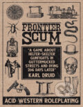 Kniha: Frontier Scum - Core Rulebook (Free League Publishing). Free League Publishing