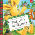 Kniha: Prvé listy od Félixa (Annette Langen a Constanza Droop). Slovart, 2026