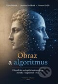 Kniha: Obraz a algoritmus (Tibor Máhrik, Martina Pavlíková a Roman Králik). Verbum, 2026