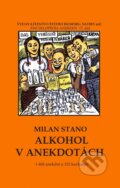 Kniha: Alkohol v anekdotách (Milan Stano). Vydavateľstvo Štúdio humoru a satiry, 2026