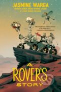 Kniha: Rovers Story (Jasmine Warga). Balzer + Bray, 2022