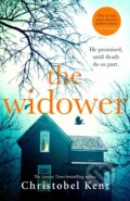 Kniha: The Widower (Christobel Kent). Sphere, 2022