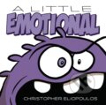 Kniha: A Little Emotional (Christopher Eliopoulos). , 2023