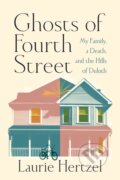 Kniha: Ghosts of Fourth Street (Laurie Hertzel). University of Minnesota Press, 2026